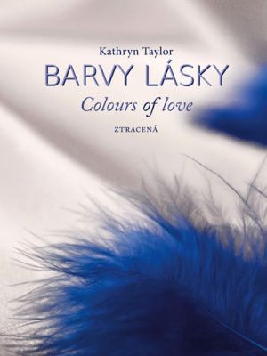 [Barvy lásky 03] • Ztracená